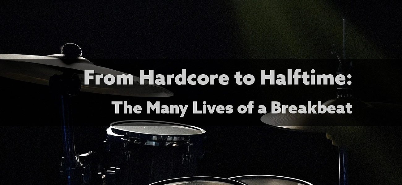 From Hardcore to Halftime: The Many Lives of a Breakbeat Article Image