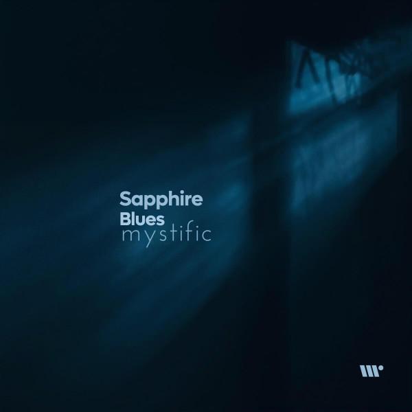Cover image for Sapphire Blues by Mystific