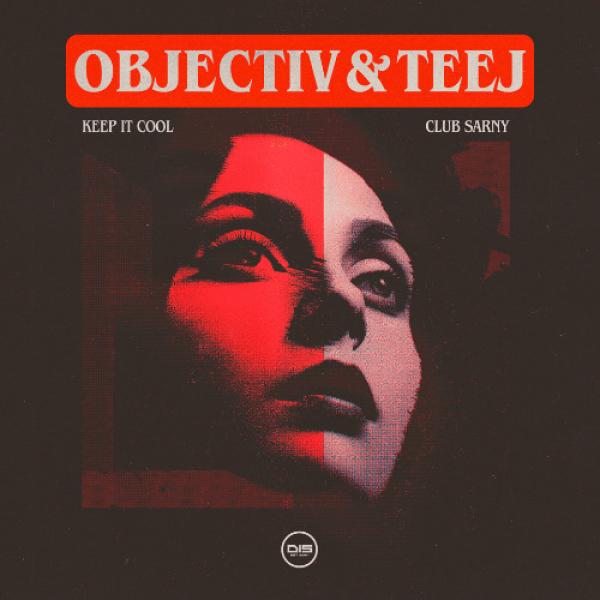 Cover image for Keep It Cool / Club Sarny by Teej & Objectiv