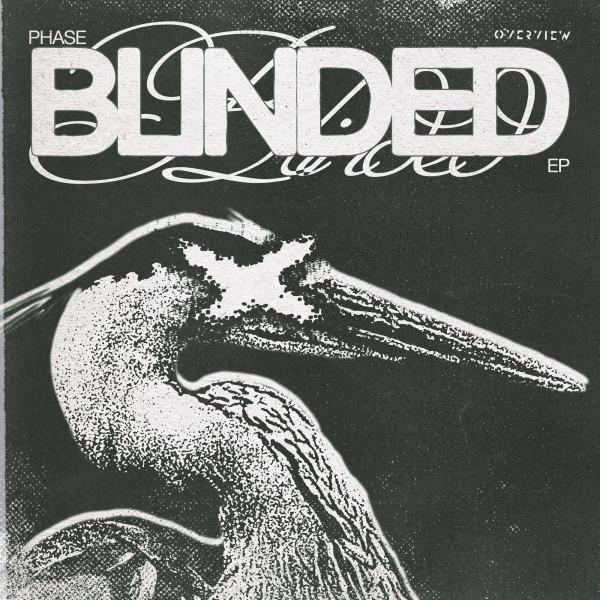 Cover image for Blinded EP by Phase