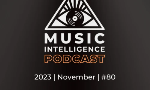 Music Intelligence Podcast November 2023 image