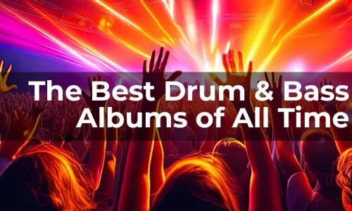 The Best Drum & Bass Albums of All Time: A Chronological Journey Through DnB History image