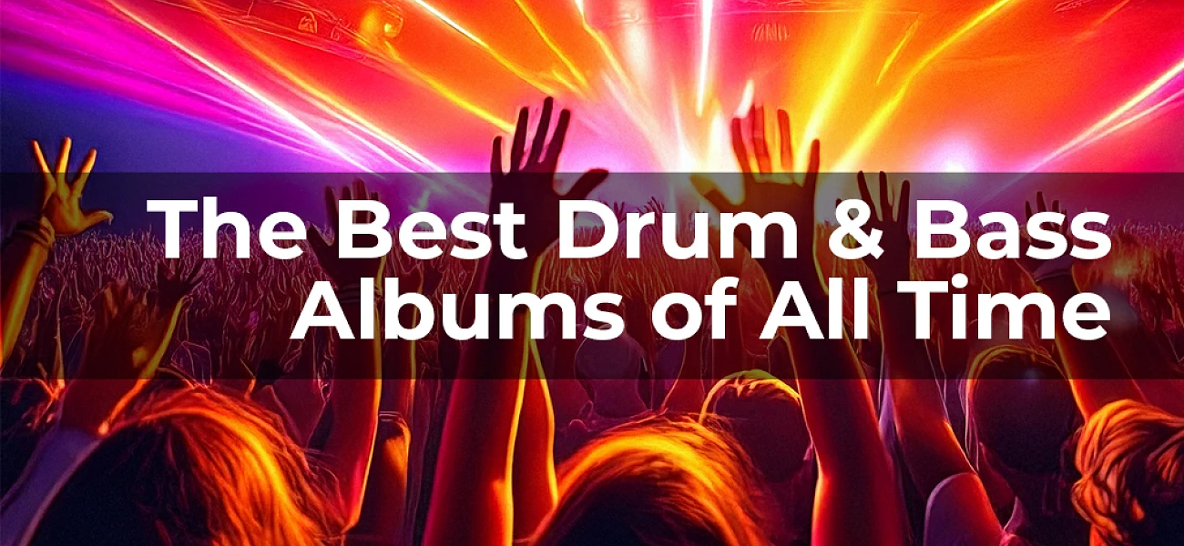 The Best Drum & Bass Albums of All Time: A Chronological Journey Through DnB History Article Image