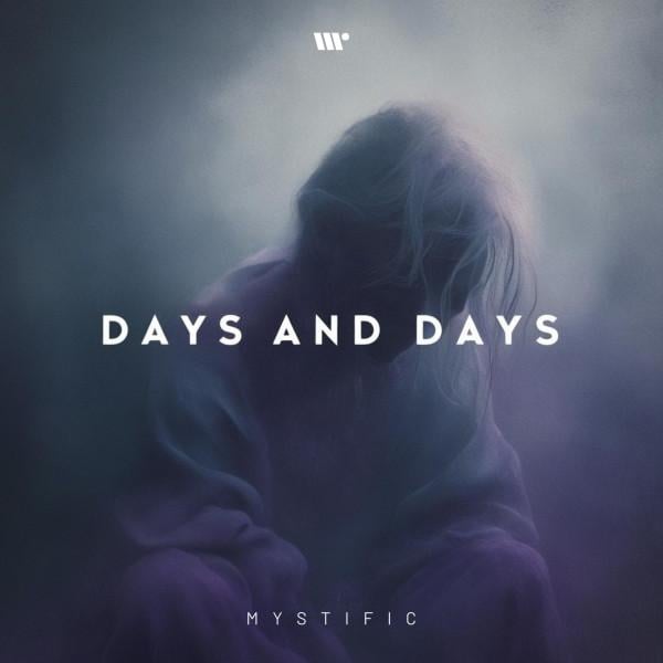 Cover image for Days and Days by Mystific