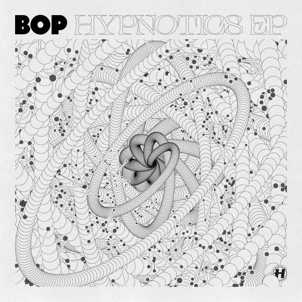 Cover image for Hypnotics EP by BOP