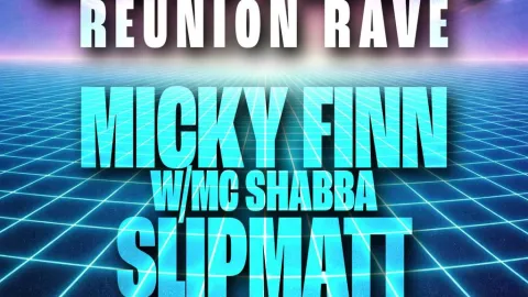 Micky Finn, Slipmatt & More - Sanctuary Reunion Rave Image