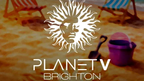 Planet V Brighton | Summer All Dayer Image