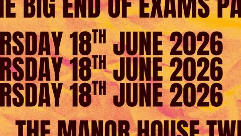 The BIG End of Exams Party 2026 Image