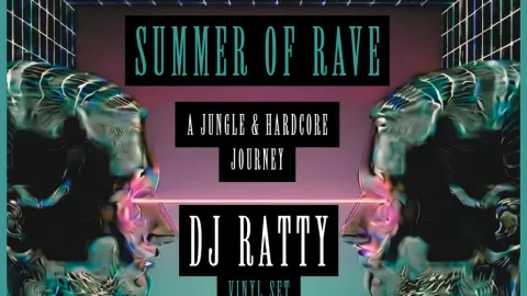 Summer of Rave - DJ RATTY + more |18.07.26 | Bomba Exeter Image
