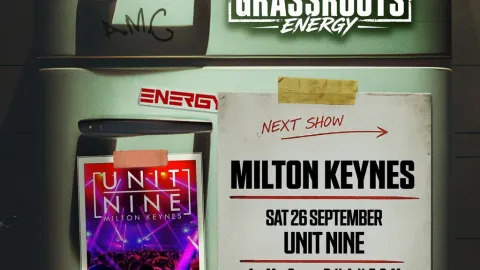 A.M.C Presents Grassroots Energy at Unit Nine, Milton Keynes Image