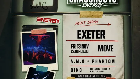 A.M.C + PHANTOM, GINO + more | 13.11.26 | Move Exeter Image