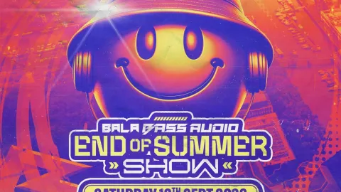 Bala Bass Audio End Of Summer Show Image