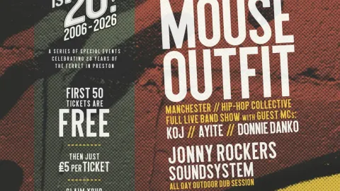 The Ferret is 20! // The Mouse Outfit + guests tba Image