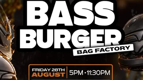 BASSBURGER | The Bag Factory - FRIDAY 28th AUGUST Image