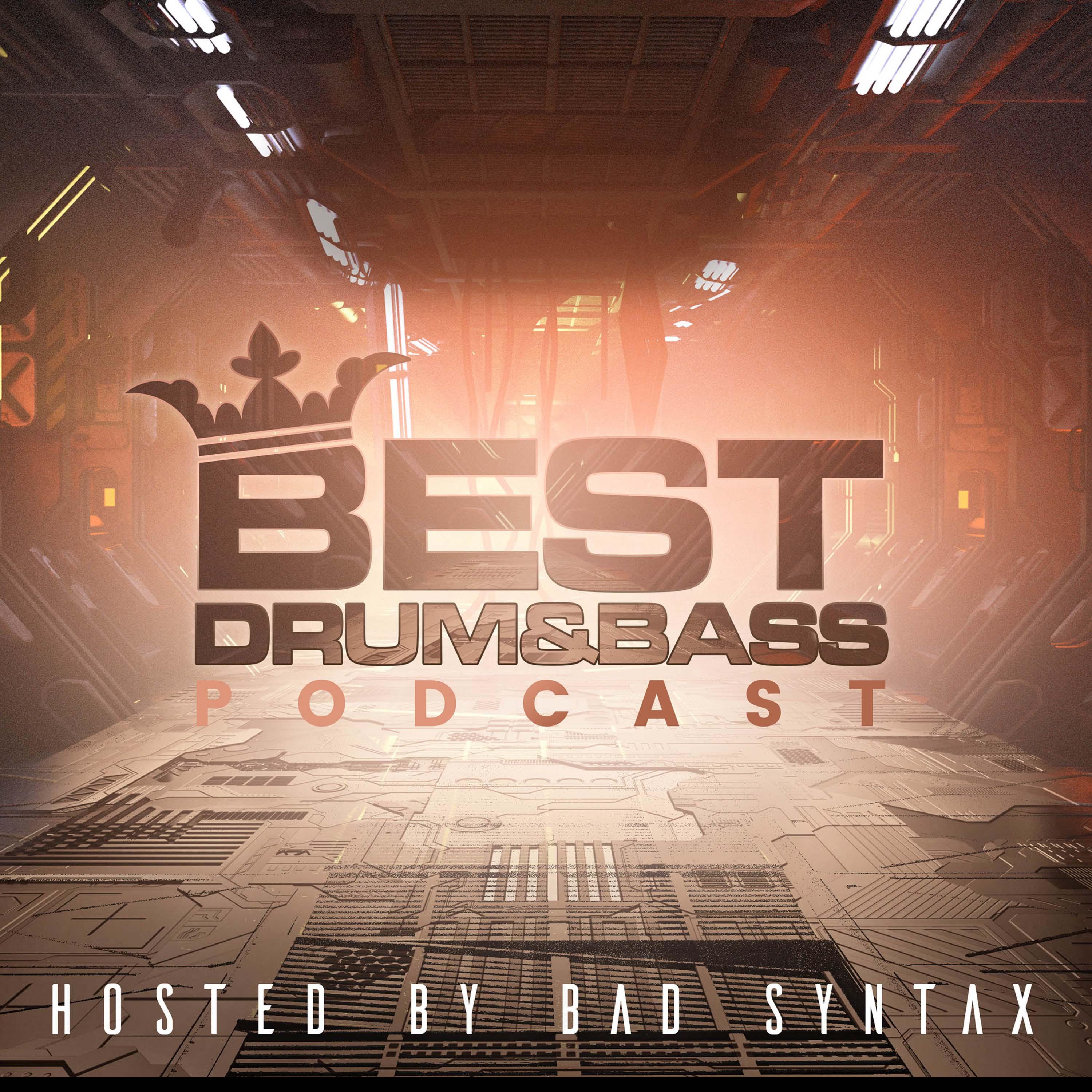 Best Drum and Bass Podcast – Hosted by Bad Syntax & Stonx | Neurofunk + DNB Weekly cover art