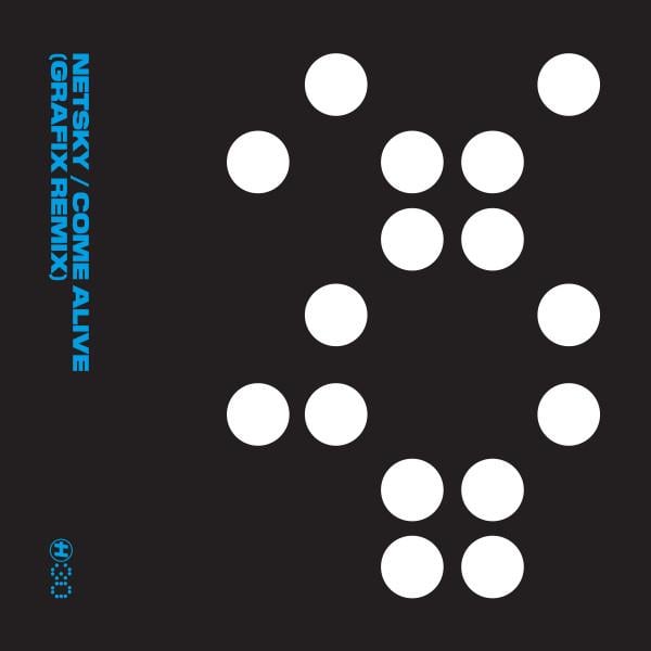 Cover image for Come Alive (Grafix Remix) by Netsky & Grafix