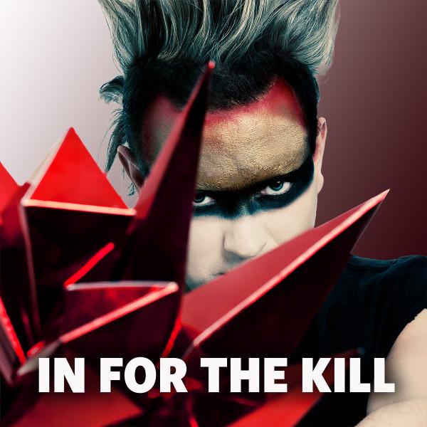 Cover image for In For The Kill by John B, Magellan Starchild & The Young Punx