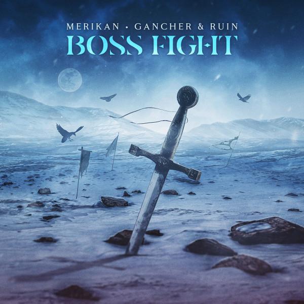 Cover image for Boss Fight by Merikan, Gancher & Ruin
