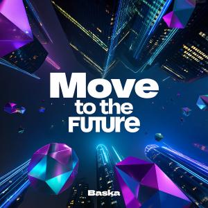 Move To The Future image